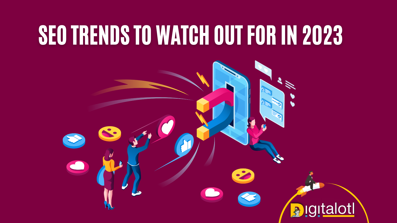 SEO Trends to Watch Out for in 2023